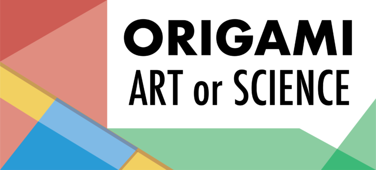Origami: Art or Science