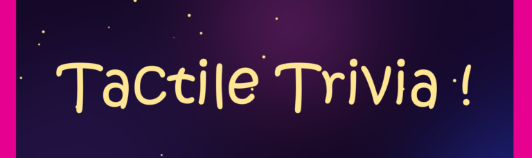Tactile Trivia: A Innovative Activity to Engage People with the Sciences